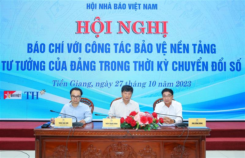 Hội Nhà báo Việt Nam tổ chức hội nghị “Báo chí với công tác bảo vệ nền tảng tư tưởng của Đảng trong thời kỳ chuyển đổi số ngày 27/10/2023.