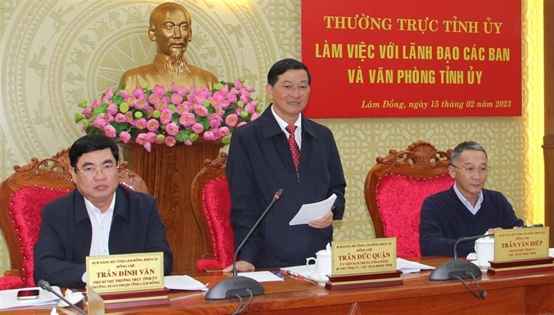 Đồng chí Bí thư Tỉnh ủy Lâm Đồng Trần Đức Quận kết luận buổi làm việc.
